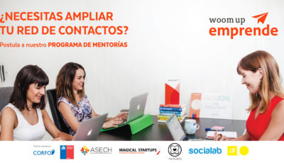 Postula a WoomUp Emprende, la Red de Mentorías Exclusiva para Emprendimientos Femeninos